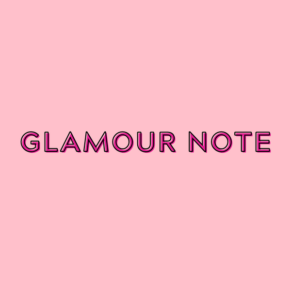 Glamour Note